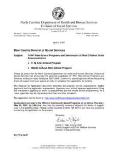 North Carolina Department of Health and Human Services Division of Social Services 2410 Mail Service Center • Raleigh, North Carolina[removed]Courier # [removed]Michael F. Easley, Governor Sherry S. Bradsher, Direct