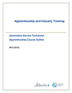 Apprenticeship and Industry Training  Automotive Service Technician Apprenticeship Course Outline[removed])