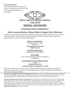 For immediate release Email:  Contact: Tohanash Tarrant atWeb: SupportNativeBusiness.com June 9, 2006