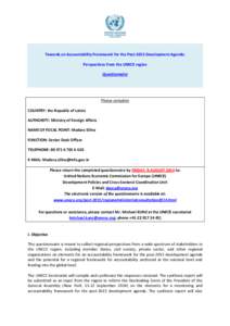 Towards an Accountability Framework for the Post-2015 Development Agenda: Perspectives from the UNECE region Questionnaire Please complete COUNTRY: the Republic of Latvia