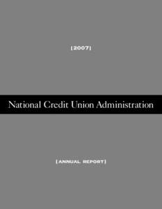{2007}  National Credit Union Administration {annual report}