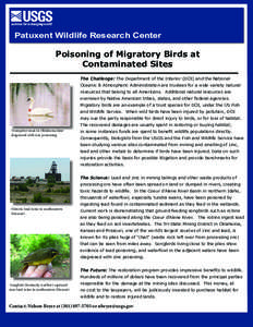 Patuxent Wildlife Research Center  Poisoning of Migratory Birds at Contaminated Sites The Challenge: The Department of the Interior (DOI) and the National Oceanic & Atmospheric Administration are trustees for a wide vari