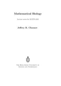 Mathematical Biology Lecture notes for MATH 4333 Jeffrey R. Chasnov  The Hong Kong University of