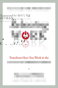 Foreword by MEG WHITMAN  Rebooting W RK Transform How You Work in the AGE OF ENTREPRENEURSHIP