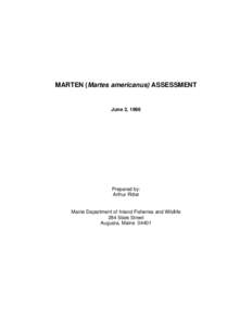MARTEN (Martes americanus) ASSESSMENT  June 2, 1986 Prepared by: Arthur Ritter