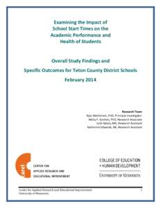 Examining the Impact of School Start Times on the Academic Performance and Health of Students  Overall Study Findings and