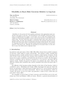 Journal of Machine Learning Research[removed]Submitted 4/00; Published[removed]Mixability is Bayes Risk Curvature Relative to Log Loss Tim van Erven