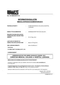 TM  Ref: BT/MBBS/INF/IV/14 INFORMATION BULLETIN MEDICAL ENTRANCE EXAMINATIONS-2014