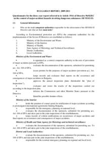 BULGARIAN REPORT, [removed]Questionnaire for the three year report referred to in Article[removed]of Directive[removed]EC on the control of major-accident hazards involving dangerous substances (SEVESO II[removed]General Info