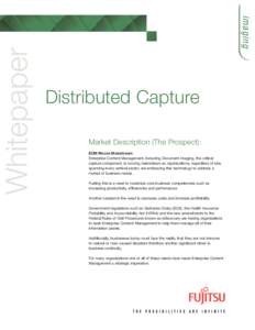 Whitepaper  imaging Distributed Capture Market Description (The Prospect):