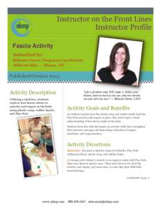 Instructor on the Front Lines Instructor Profile Fascia Activity Submitted by: Belinda Green, Program Coordinator Mildred Elley – Albany, NY