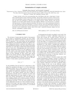 PHYSICAL REVIEW E, VOLUME 65, [removed]Immunization of complex networks Romualdo Pastor-Satorras1 and Alessandro Vespignani2 1