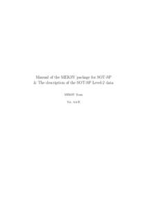 Manual of the MEKSY package for SOT-SP & The description of the SOT-SP Level-2 data MEKSY Team Ver. 0.6-E  Contents