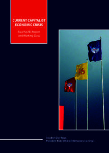 Current Capitalist Economic Crisis Asia-Pacific Region and Working Class  Swadesh Dev Roye,
