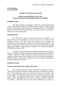 LC Paper No. CB[removed]) For information on 6 March 2007 Legislative Council Panel on Security Replacement of the Radio System of the Operations Wing of the Hong Kong Police Force (HKPF)