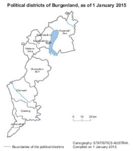 Political districts of Burgenland, as of 1 January[removed]Eisenstadt-U. Eisenstadt  Neusiedl/