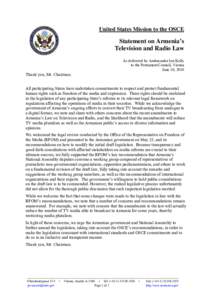 United States Mission to the OSCE  Statement on Armenia’s Television and Radio Law As delivered by Ambassador Ian Kelly to the Permanent Council, Vienna