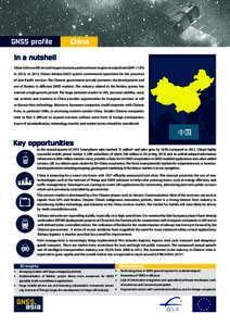 GNSS profile  China In a nutshell China is the world’s second-largest economy and continues to grow at a rapid rate (GDP +7.8%