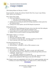 Association for Women Geoscientists  Osage Chapter AWG Meeting Minutes for ThursdayPresent: Sarah M., Amanda, Jeff, Adrienne, Danielle, Blair, Erica, Jacque, Logan, Brittany, Isabel, Allison, Leila, and Brian 
