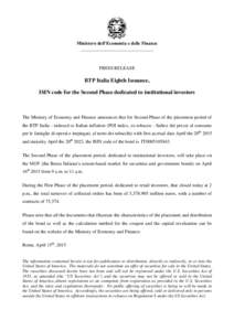 Ministero dell’Economia e delle Finanze _______________________________ PRESS RELEASE  BTP Italia Eighth Issuance,