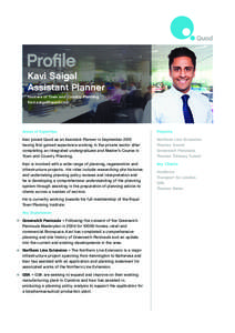 Kavi Saigal Assistant Planner Masters of Town and Country Planning [removed]  Areas of Expertise: