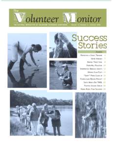 The  THE NATIONAL NEWSLETTER OF VOLUNTEER WATERSHED MONITORING VOLUME 14, NO. 2 • summer 2002