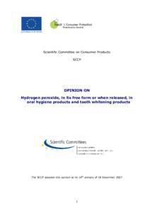 Opinion of the Scientific Committee on Consumer Products on hydrogen peroxide, in its free form or when released, in oral hygi