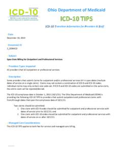 Ohio Department of Medicaid  ICD-10 Transition Information for Providers & Staff >Date December 10, 2014