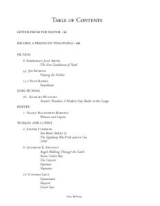 Table of Contents letter from the editor / iii BECOME A FRIEND OF PING•PONG / viii FICTION 6/ Kimberley Jean Smith The Five Conditions of Need