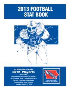 2013 FOOTBALL STAT BOOK ALL INFORMATION IS THROUGH[removed]Playof fs