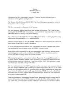 Minutes MARIS Task Force 27 March 2002 Chairperson Jim Steil (Mississippi Cooperative Extension Service) welcomed those in attendance and brought the meeting to order.