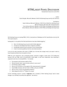 HTML.NEXT PANEL DISCUSSION Standardized Innovation via the W3C Author: Patrick Dengler, Microsoft, Member of W3C SVG Working Group and SVG-CSS Task Force Contributors: