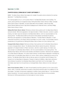 September 14, 2004 CHARTER SCHOOL COMMISSION TO MEET SEPTEMBER 17 BOISE - The Idaho Charter School Commission will consider five public charter schools at its meeting September 17 at Boise State University. The meeting b