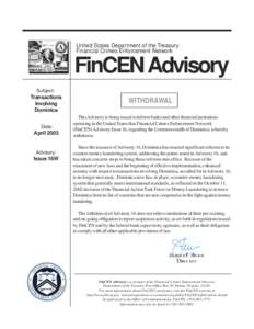 United States Department of the Treasury Financial Crimes Enforcement Network FinCEN Advisory Subject: