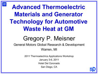 Advanced Thermoelectric Materials and Generator Technology for Automotive Waste Heat at GM