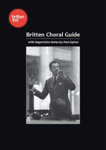 Britten Choral Guide with Repertoire Notes by Paul Spicer