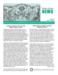 Dibner Library  NEWS Spring 2002 Volume 3, Number 1