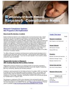 VOLUME 1 ISSUE 6 NOVEMBER, 2007 Research Compliance Updates: New Programs to Be Implemented Export and Technology Controls: