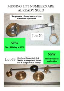 MISSING LOT NUMBERS ARE ALREADY SOLD Reciprocator - Evans improved type with micro adjustment  Lot 70