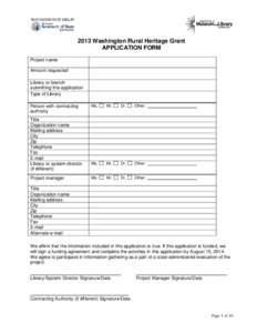 2013 Washington Rural Heritage Grant APPLICATION FORM Project name Amount requested Library or branch submitting this application