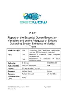 D.6.2 Report on the Essential Ocean Ecosystem Variables and on the Adequacy of Existing Observing System Elements to Monitor Them Work Package: WP6