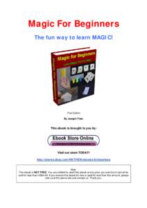 Magic For Beginners The fun way to learn MAGIC! First Edition By Joseph Then