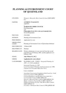 PLANNING & ENVIRONMENT COURT OF QUEENSLAND CITATION: Walsgott v Maroochy Shire Council & AnorQPEC 012