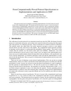 From Computationally-Proved Protocol Specifications to Implementations and Application to SSH∗ David Cad´e and Bruno Blanchet INRIA Paris-Rocquencourt, Paris, France {david.cade,bruno.blanchet}@inria.fr Abstract