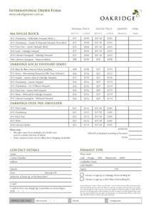 International Order Form www.oakridgewines.com.au Normal Price  864 SINGLE BLOCK