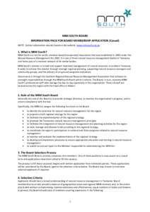 NRM SOUTH BOARD INFORMATION PACK FOR BOARD MEMBERSHIP APPLICATION (Casual) NOTE: further information may be found on the website: www.nrmsouth.org.au 1. What is NRM South? NRM South is a not-for-profit, member-based Inco