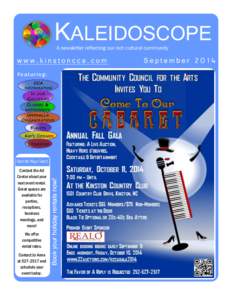 KALEIDOSCOPE A newsletter reflecting our rich cultural community www.kinstoncca.com  Rent for Your Event