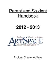 Parent and Student Handbook[removed]Explore, Create, Achieve