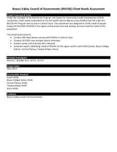 Brazos Valley Council of Governments (BVCOG) Client Needs Assessment Project Summary & Goals Under the oversight of the BVCOG HIV Program, the Center for Community Health Development (CCHD) conducted a client needs asses