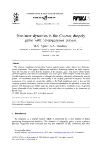 Competition / Systems theory / Cournot competition / Antoine Augustin Cournot / Duopoly / Economic model / Dynamical system / Nash equilibrium / Structure / Oligopoly / Game theory / Economics